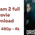 Drishyam 2 Full Movie Download in Hindi Filmyzilla – Filmyhit 480p