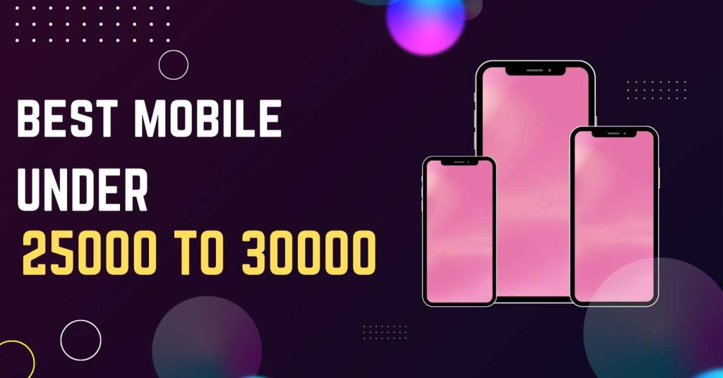 Best Mobile 25000 to 30000 5g